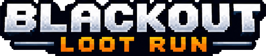 BLACKOUT — Loot Run
